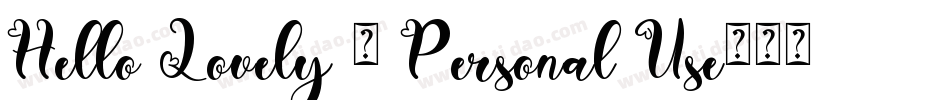 Hello Lovely - Personal Use字体转换